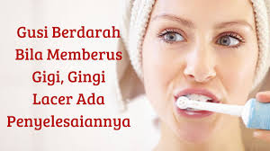 Check spelling or type a new query. Ubat Gigi Untuk Gusi Berdarah