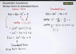 Is the graph the same as that of g(x) = ax2 + bx + c when a = 0? Convert The Following Equation In Vertex Form Into Standard And Factored Forms Y 2 X 4 2 Y 2 X Brainly In