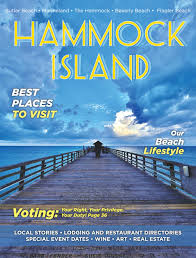 Hammock Island Magazine Spring Summer 2016 By Luis Garcia