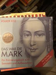 Das war die Mark“ (Volker Kitz)