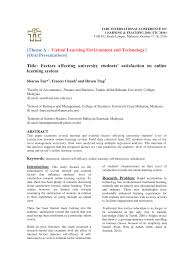 We use moodle as our platform and fully customized to our need. Pdf Factors Affecting University Students Satisfaction On Online Learning System
