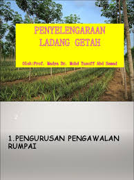 Meracun rumput di lahan kosong di malaysia. Kuliah 4 Getah Penyelenggaraan Ladang Myas