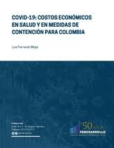 Sobre a opinião dos utilizadores. Covid 19 Costos Economicos En Salud Y En Medidas De Contencion Para Colombia