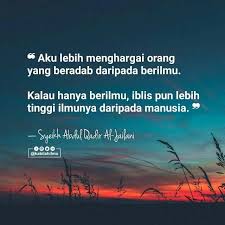 Adab Mendahului Ilmu Di 2020 Islamic Quotes Motivasi Kutipan Persahabatan Terbaik