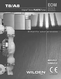 Verkäufer aus dem ausland können ihnen artikel regulär über einen internationalen versandservice zuschicken. Wilden T8 Engineering Operation Maintenance Pdf Download Manualslib