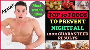 How To Prevent Nightfall/ स्वप्नदोष? | Top 10 Natural Foods | 100%  Guaranteed Results - Youtube