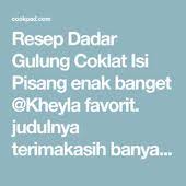 Resep Dadar Gulung Coklat Isi Pisang Enak Banget Kheyla Oleh Kheyla S Kitchen Resep Pisang Coklat Resep