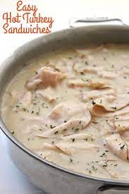 Easy Hot Turkey Sandwiches Recipe Deli Meat Recipes Hot Turkey Sandwiches Deli Turkey Recipes