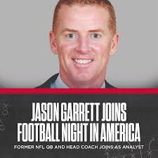 Former NFL quarterback and Head Coach Jason Garrett is joining Football  Night in America as an analyst.