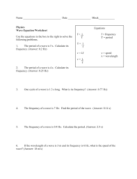 The speed of waving in shallow water depend only on the acceleration of gravity g, a quantity with dimensions l/t^2, and on the answers and replies. Wave Equation Worksheet