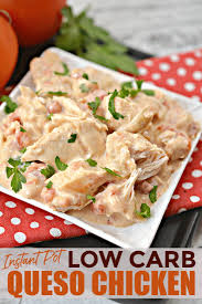 Can i get a what!? Instant Pot Queso Chicken Keto Low Carb