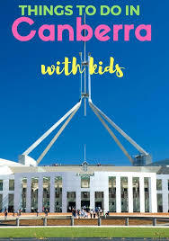Top 20 Amazing Things To Do In Canberra With Kids Family Travel Blog Travel With Kids Houses Of Parliament Australian Travel Canberra