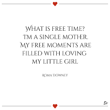 Quotes for girls can be usually found on social network profiles. 31 Single Mom Quotes On Struggle Endurance And Love Spirit Button