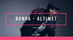 Bukannya bunga petik layu bukannya bunga harum layu bukannya bunga sedap malam. Lirik Lagu Bunga Daripada Altimet