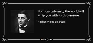 Ralph Waldo Emerson Quote Ralph Waldo Emerson Quotes Emerson Quotes Ralph Waldo Emerson