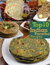Best Paratha Recipes Collection Of Paratha Recipes Paratha Recipes Indian Snack Recipes Breakfast Recipes Indian