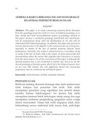 Islam mengakui, menghormati, dan melindungi hak milik perseorangan atas harta benda yang diperoleh dengan jalan halal. Hak Istri Terhadap Ekonomi Keluarga Dalam Hukum Adat