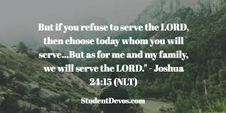 For consider how great things he hath done for you. Daily Bible Verse And Devotion Joshua 24 15 The Z