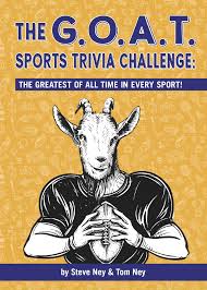 More trivia and fun facts. The Goat Sports Trivia Challenge The Greatest Of All Time In Every Sport Steve Ney Sellers Publishing 0764453112139 Amazon Com Books
