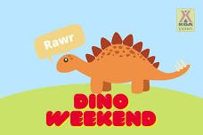 Dino-Mite Dads Weekend