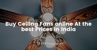 Buying a ceiling fan for your house, apartment, workspace, etc. Buy Ceiling Fans Online At The Best Prices In India 2021