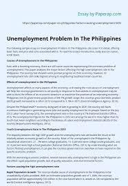 Position papers clarify a country's position, provide ideas for negotiation, and practice written diplomacy. Unemployment Problem In The Philippines Essay Example