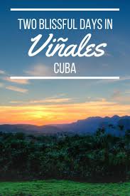 Raving In A Cave Two Blissful Days In Vinales Cuba The Kay Days Cuba Travel Cuba Itinerary Caribbean Travel