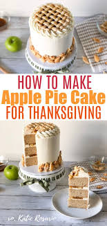 How To Make An Apple Pie Cake For Thanksgiving Apple Pie Cake Cake Decorating For Beginners Pie Cake