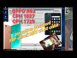 Of the professional tools of unlocking the template oppo cph1827 template. Oppo A83 Cph 1827 Cph 2729 Pattern Password Reset Mrt 2 60 Crack Youtube