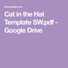Cat In The Hat Template Sw Pdf Google Drive Cat In The Hat Template Hat Template Templates