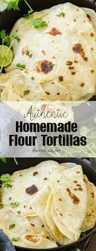 Authentic Homemade Flour Tortillas Oh Sweet Basil Recipe In 2020 Flour Tortillas Recipes With Flour Tortillas Homemade Flour Tortillas