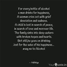 Find the best alcoholism quotes, sayings and quotations on picturequotes.com. 21 Alcohol Quotes Sad Images Pictures Picss Mine