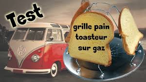 Toaster Grille Pain En Camping Car Sur Gaz Youtube