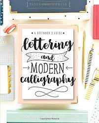When doing hand lettering, the letters are most commonly drawn or sketched with a pencil and then outlined with various pens and markers. 9781948209007 Lettering And Modern Calligraphy A Beginner S Guide Learn Hand Lettering And Brush Lettering Abebooks Press Paper Peony 1948209004