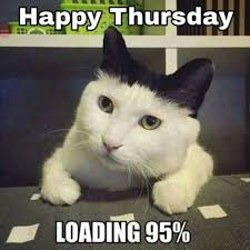 Today you are you, that is truer than true. 95 Funny Thursday Memes With Images For Dump Day Boom Sumo