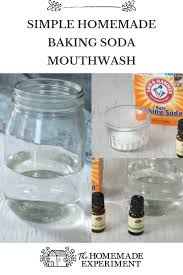 It's 100% natural and takes 5 minutes to make. Simple Homemade Baking Soda Mouthwash Mouthwash Diy Mouthwash Homemade Mouthwash