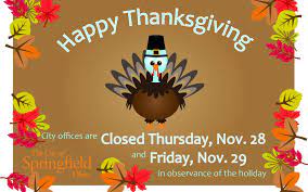 We did not find results for: City Offices Closed For Thanksgiving Holiday City Of Springfield