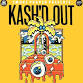 Kash'd Out