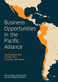 Peru, country in western south america. Business Opportunities In The Pacific Alliance The Economic Rise Of Chile Peru Colombia And Mexico Regional Integration In Latin America