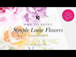 Maybe you would like to learn more about one of these? How To Paint Simple Loose Flowers In Watercolour Hello Clarice Tutorials Youtube In 2021 Watercolor Flowers Tutorial Watercolor Watercolour Tutorials