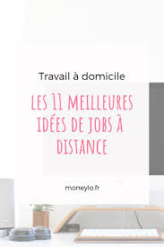 Recrutement, secteurs qui embauchent, salaires, astuces pour démarrer dans la vie active, sans oublier le bafa ! Travail A Domicile 11 Idees De Jobs A Distance Travail A Domicile Idee De Job Gagner De L Argent