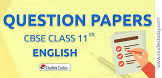 Cbse Question Papers Class 11 English Pdf Solutions Download