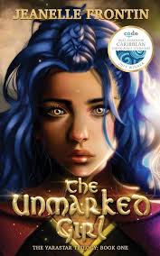 The Unmarked Girl: 1 (The Yarastar Trilogy) : Frontin, Jeanelle: Amazon.in:  Books