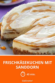 Frischkasekuchen Mit Sanddorn Rezept Frischkasekuchen Kuchen Sanddorn