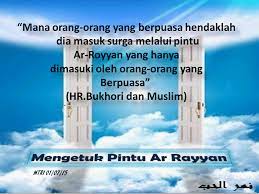 Puncak kenikmatan dan kebahagiaan manusia, adalah ketika bertemu allah swt. Mengetuk Pintu Ar Rayyan Muslimah Activity
