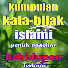 3,443 likes · 129 talking about this. Kata Kata Bijak Islami Tentang Kehidupan Terbaru For Android Apk Download