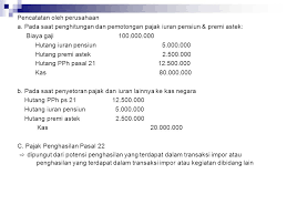 Akuntansi pajak penghasilan pajak penghasilan adalah pajak yang dihitung berdasarkan peraturan perpajakan dan pajak ini dikenakan atas penghasilan kena pajak perusahaan. Hutang Pihutang Pajak Hutang Pajak Penghasilan Ppt Download