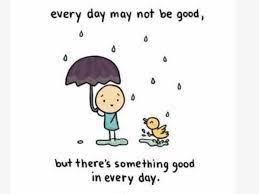 Islamic Quotes On Twitter Everyday May Not Be Good But There S Something Good In Everyday Http T Co Edeyp60f Twitter