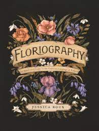 In the latter half of the 1800s, the mere allusion to a blossom or plant in text could trigger a mental processing of flower to image to definition. Read Floriography Online By Jessica Roux Books