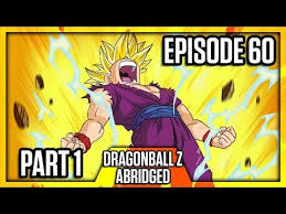 This is a list of dragon ball z episodes under their funimation dub names. Dragonball Z Abridged Episode 60 Part 1 Dbz
